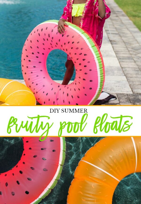 DIY Fruity Pool Floats