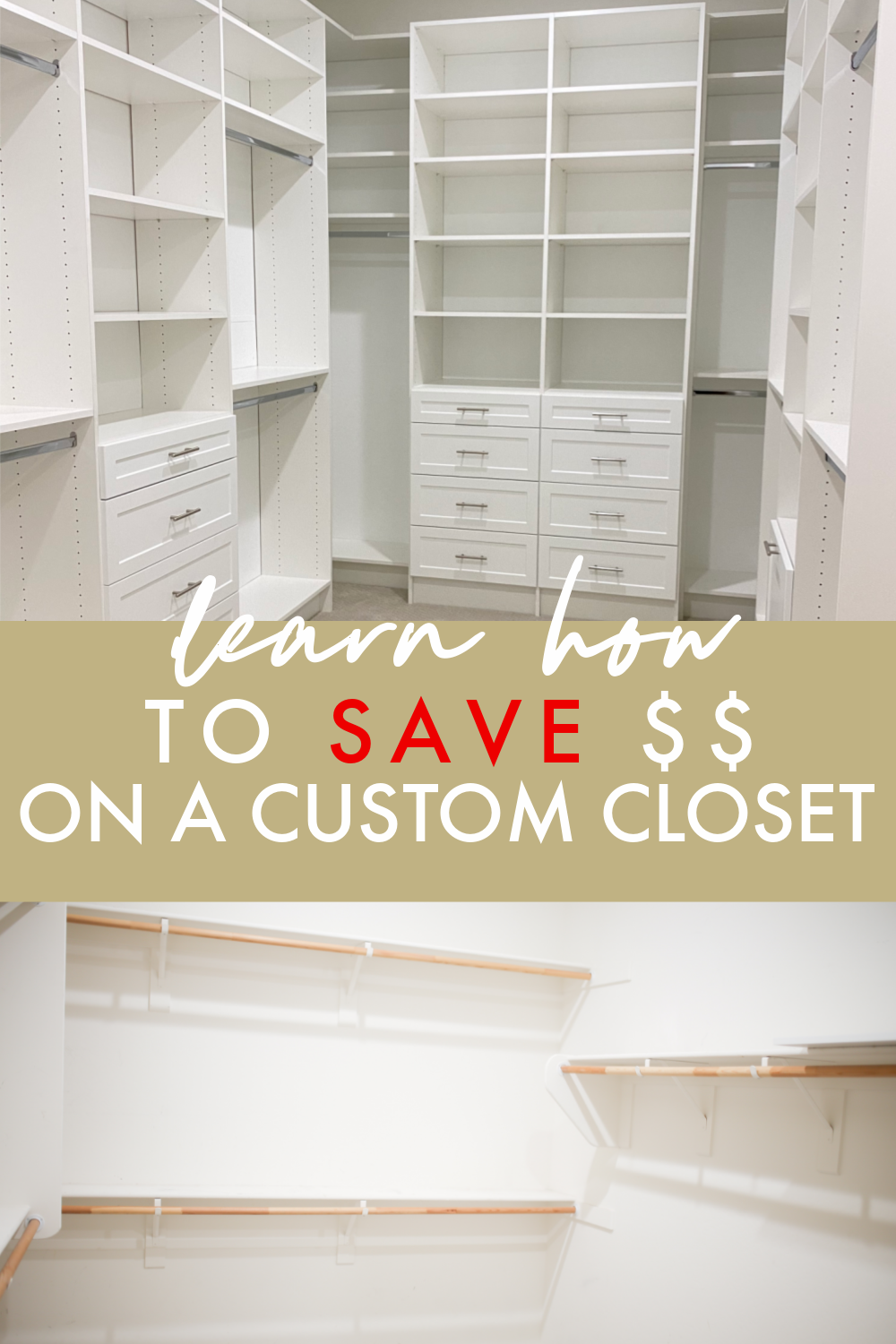 Learn how to save money on a custom closet 